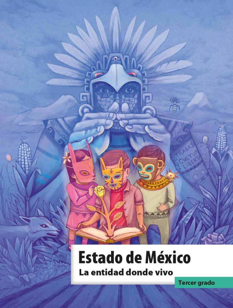 Libro Estado de México La entidad donde vivo Tercer Grado de Primaria