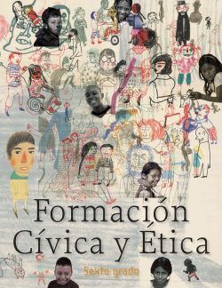 Libro Formación Cívica y Ética Sexto Grado de Primaria