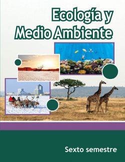 Libro Ecología y Medio Ambiente Sexto semestre de Telebachillerato