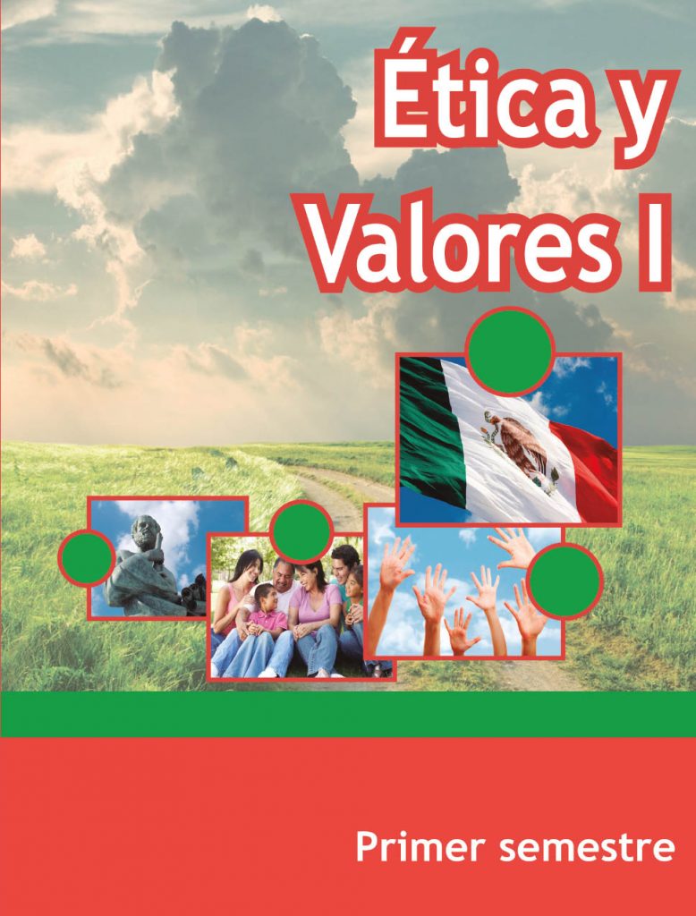 Libro Ética y Valores I Primer semestre de Telebachillerato